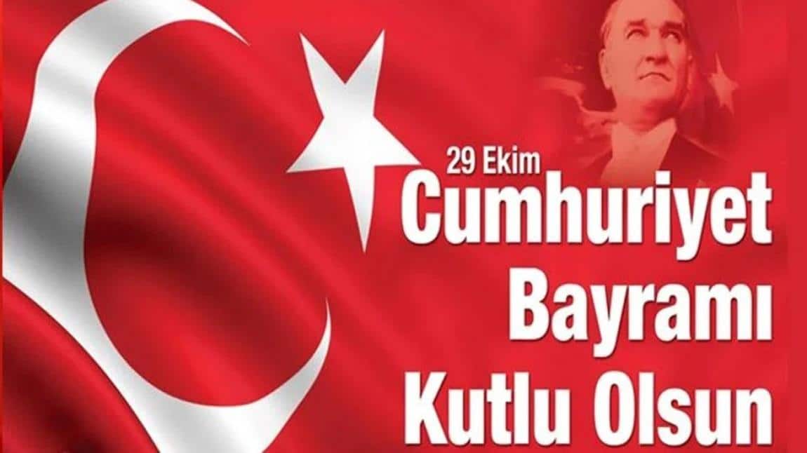 29 Ekim Cumhuriyet Bayramımız Kutlu Olsun